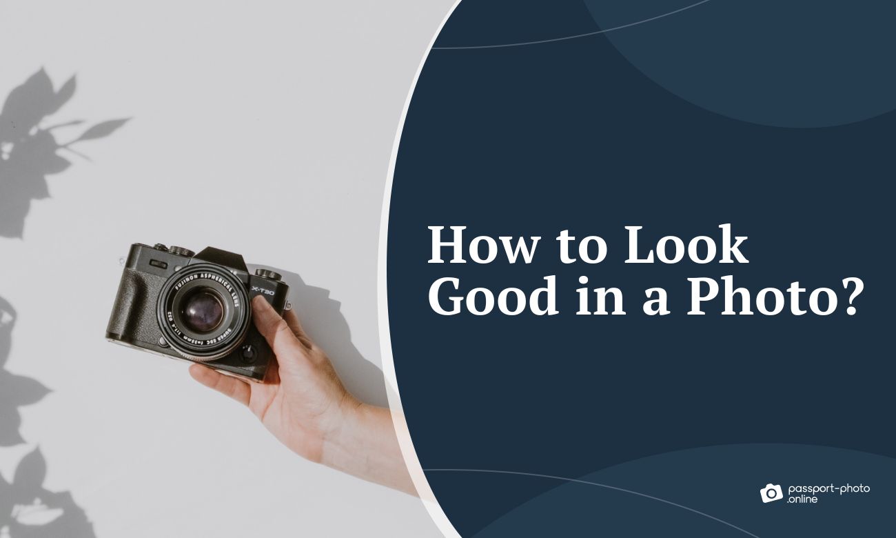 How to Look Good in a Photo?