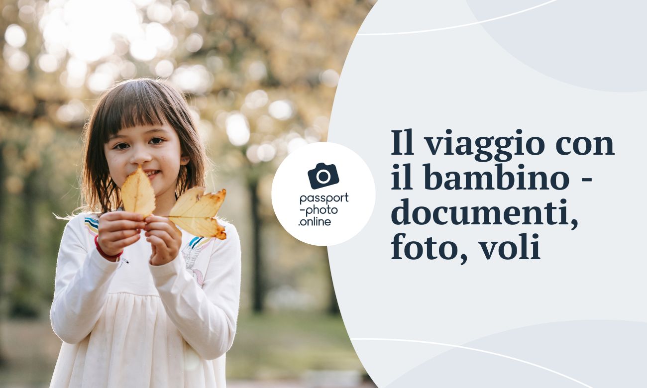 Il viaggio con il bambino - documenti, foto, voli