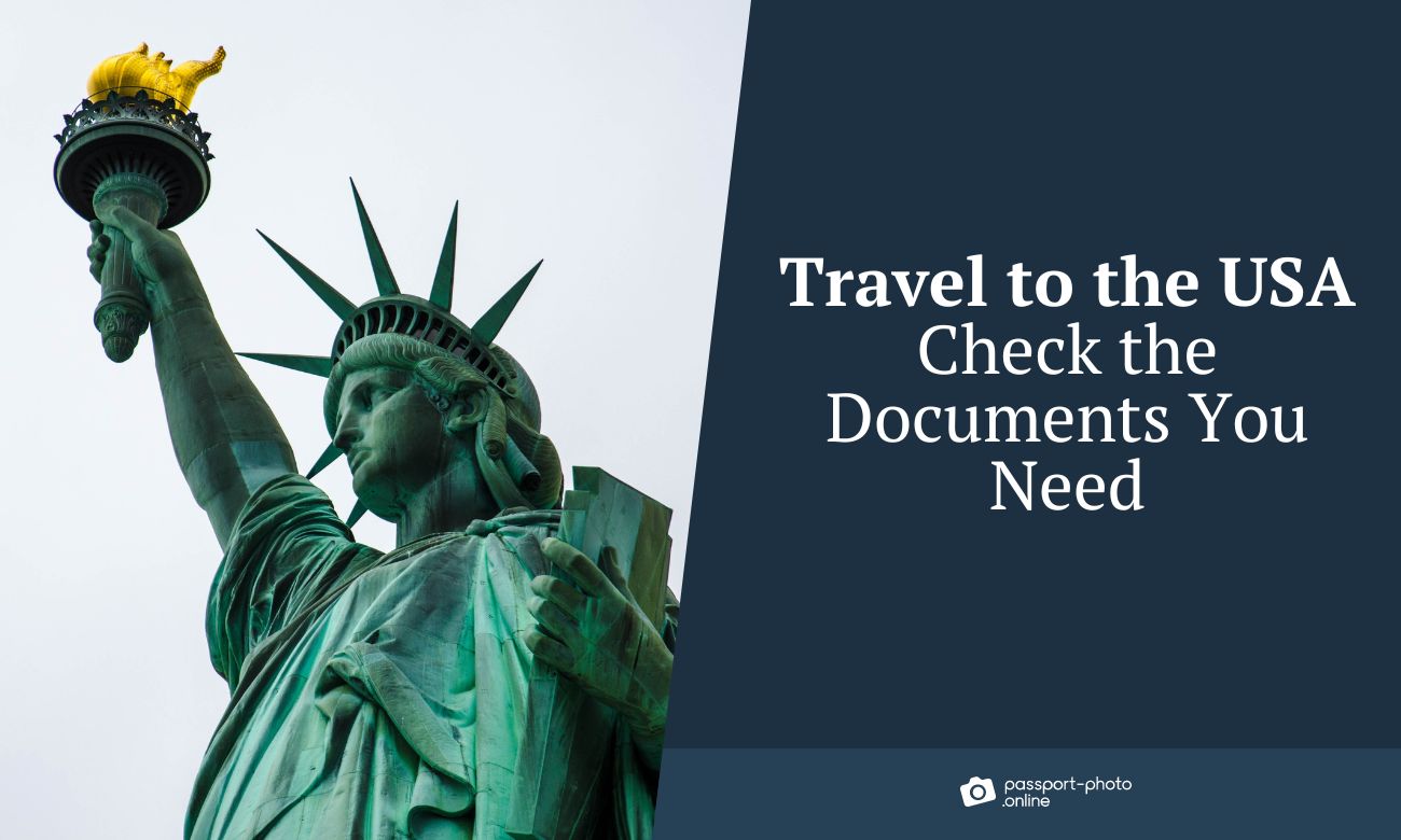 Travel to the USA - Check the Documents You Need