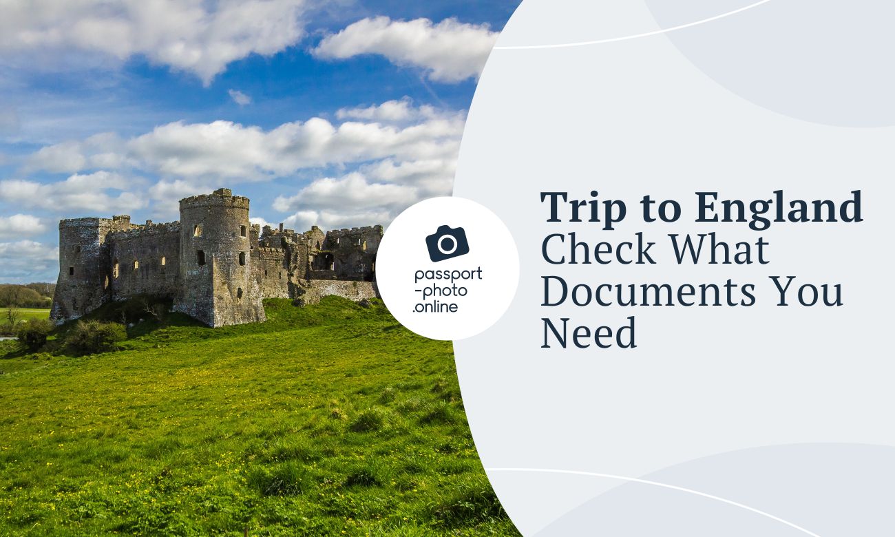 Trip to England - Check What Documents You Need