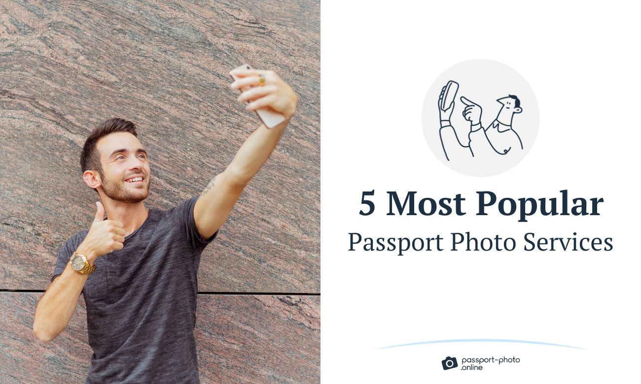 The Most Popular Passport Photo Services - Full Guide