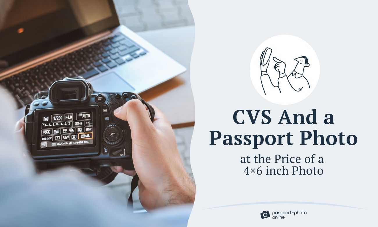 CVS And a Passport Photo at the Price of a 4×6 inch Photo