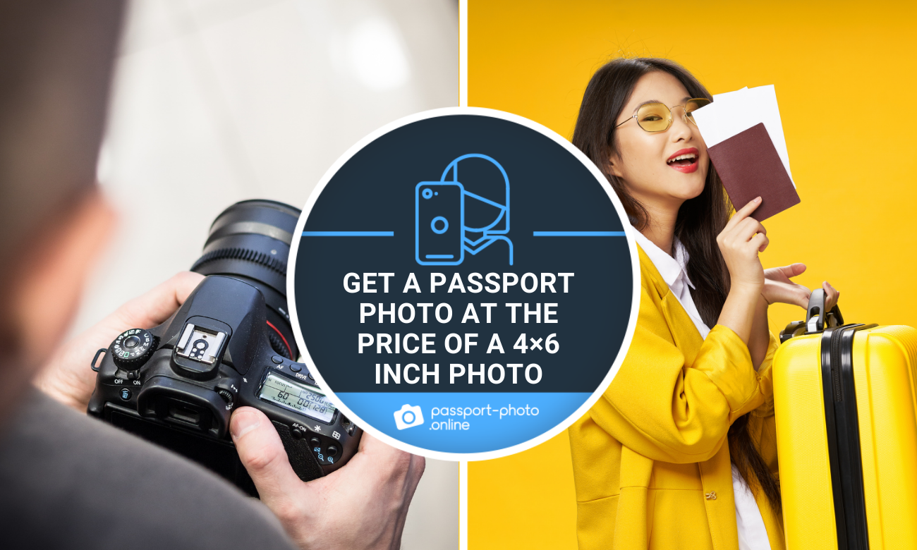 Get a Passport Photo at the Price of a 4x6 Inch Photo