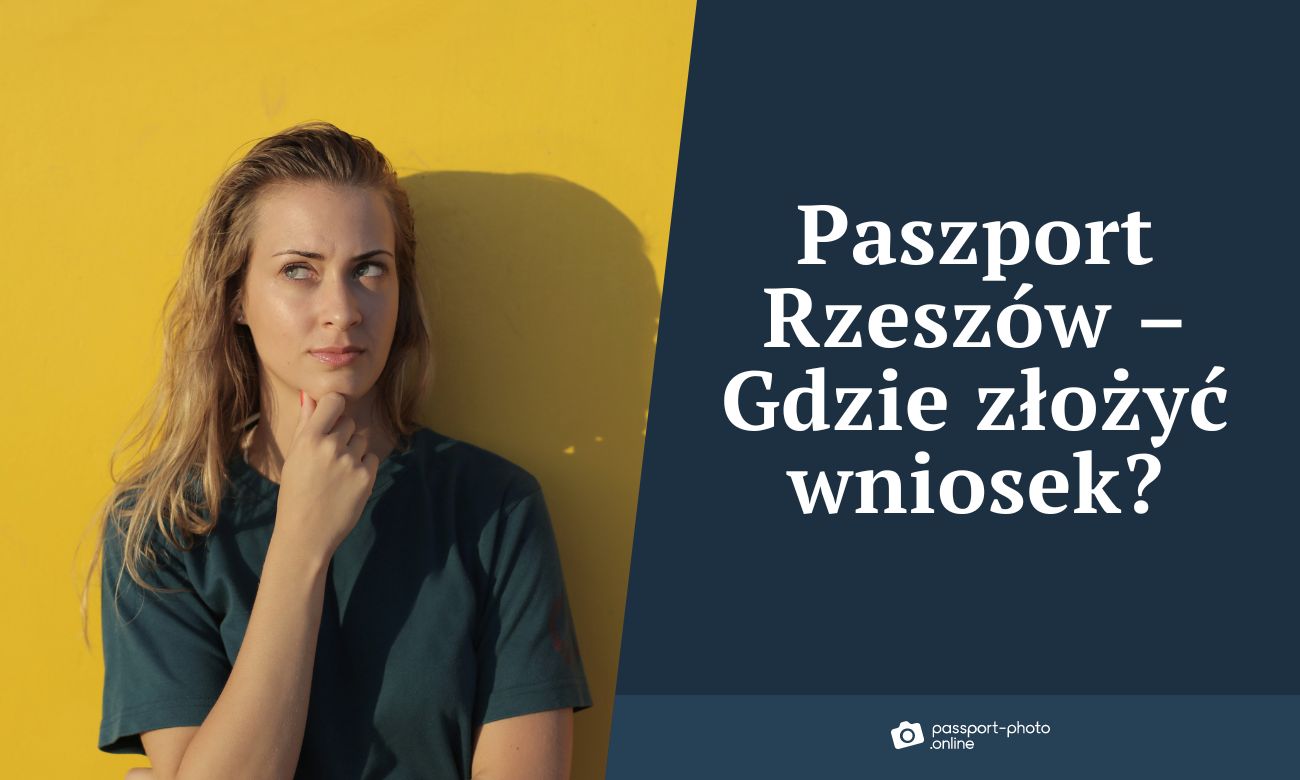 Paszport Rzeszów - Gdzie złożyć wniosek o paszport w Rzeszowie?