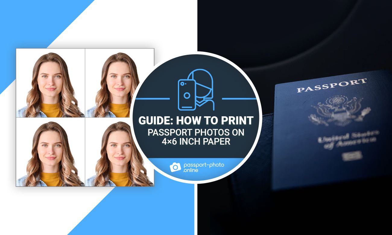 Print Passport Photos on 4×6 Inch Paper
