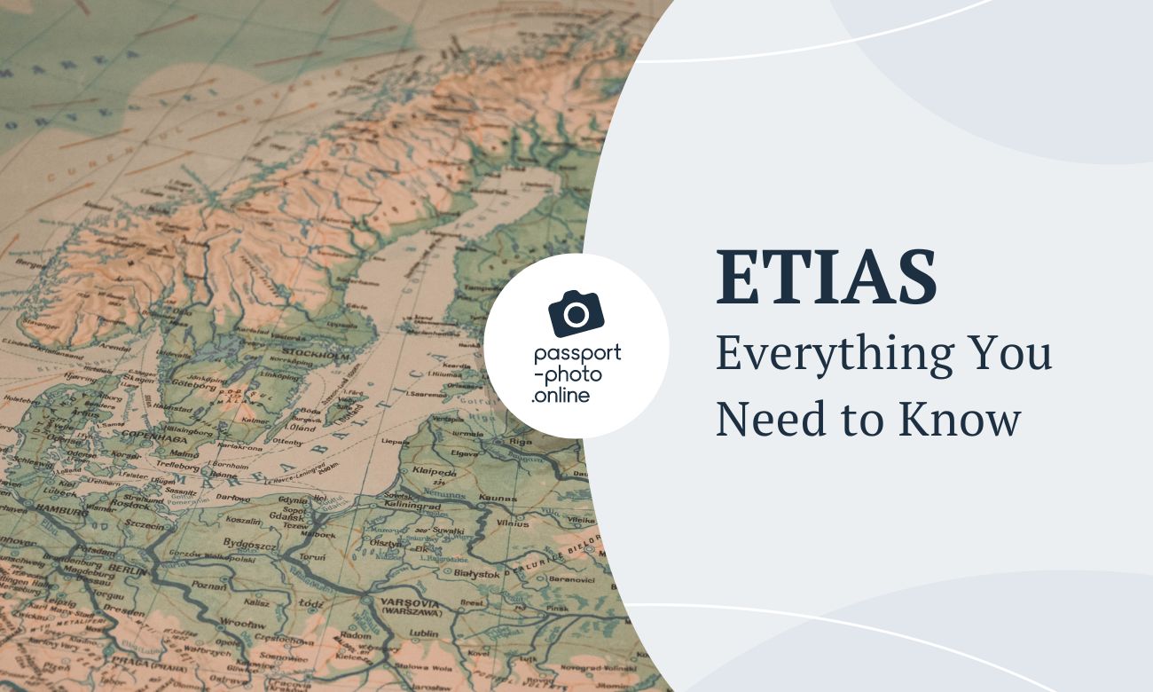 ETIAS - Everything You Need to Know