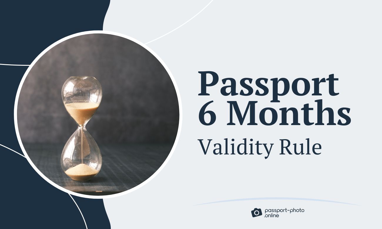 What Is the Passport 6 Months Validity Rule?