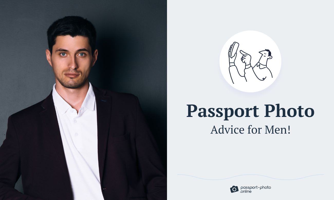 How to Look Good on a Passport Photo: Advice for Men!