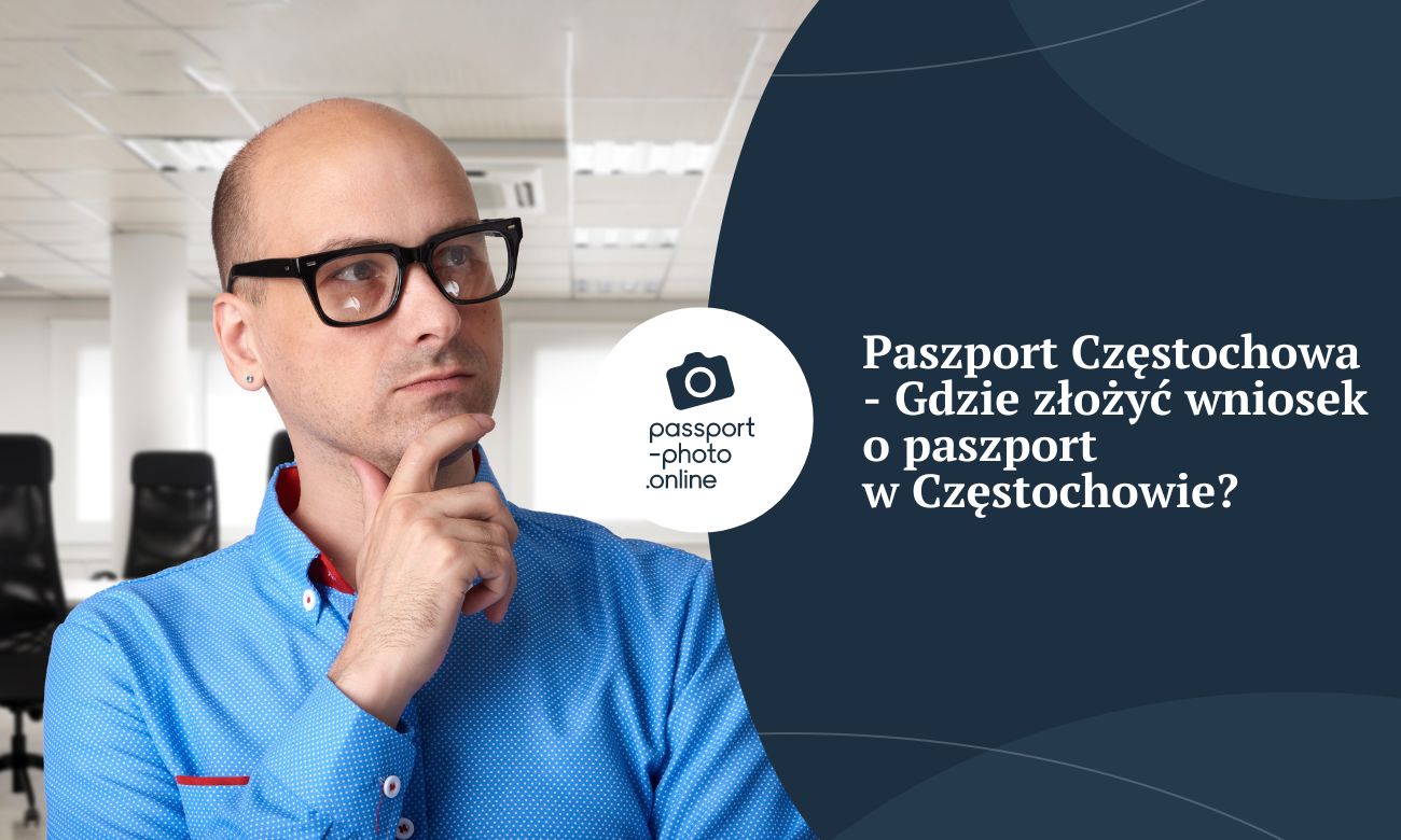 Gdzie złożyć wniosek o paszport w Częstochowie?