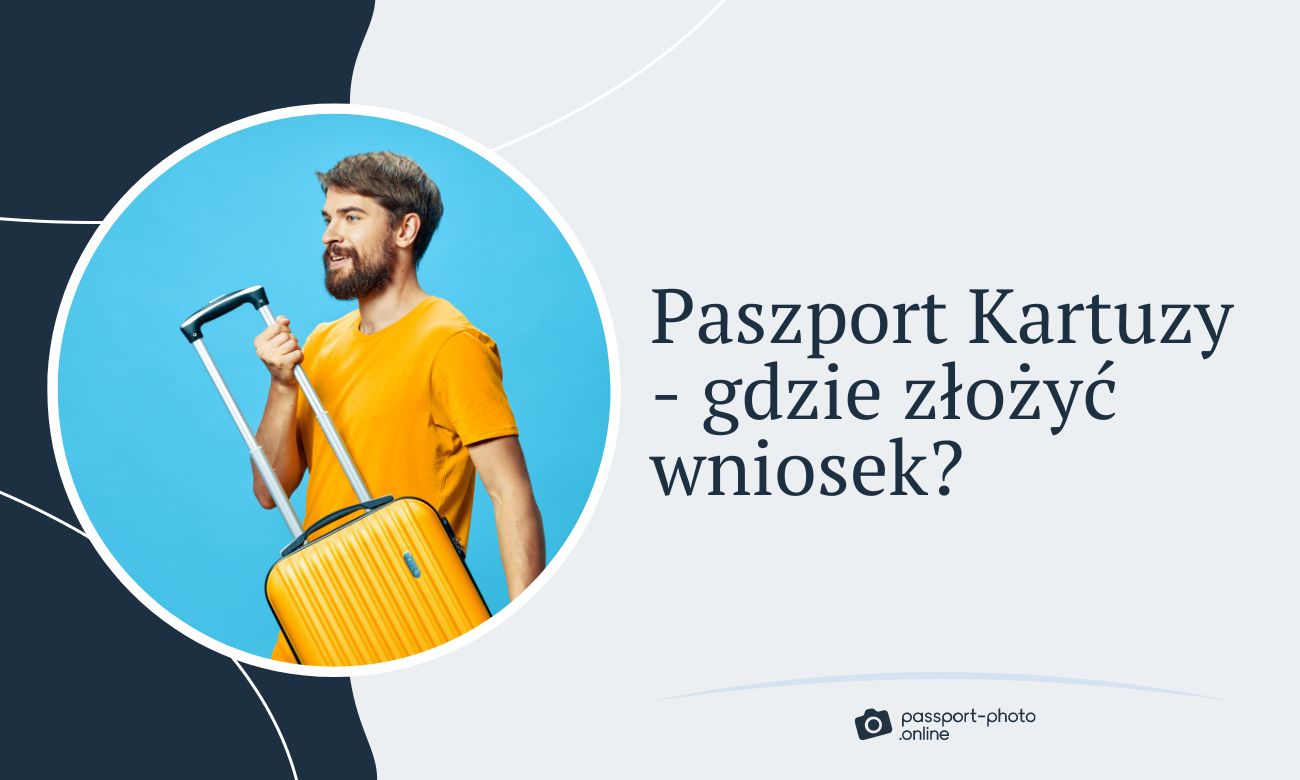 Paszport Kartuzy - gdzie złożyć wniosek o paszport w Kartuzach?