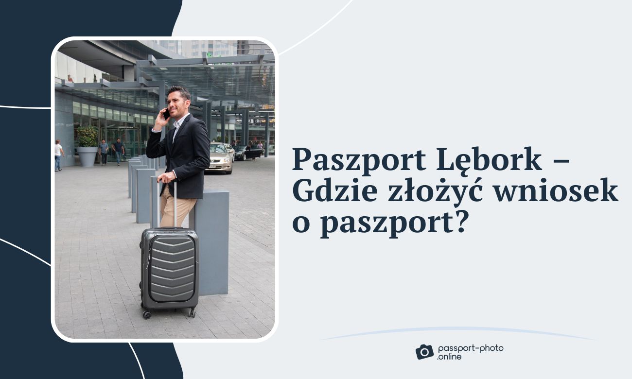 Paszport Lębork - Gdzie złożyć wniosek o paszport w Lęborku?