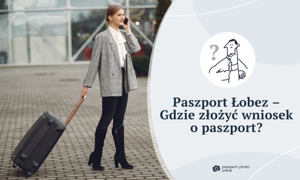 Ile Się Czeka Na Paszport W łodzi Paszport Łobez – Gdzie wyrobić paszport w Łobzie?