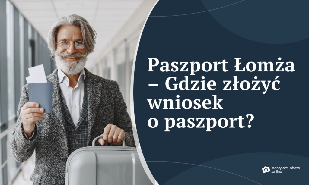 Ile Się Czeka Na Paszport W łodzi Paszport Łomża – Gdzie wyrobić paszport w Łomży?