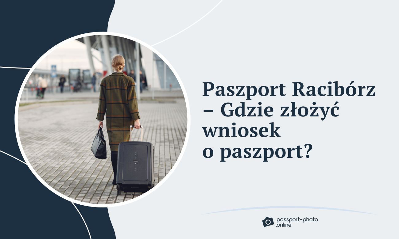 Paszport Racibórz – Gdzie złożyć wniosek o paszport w Raciborzu?