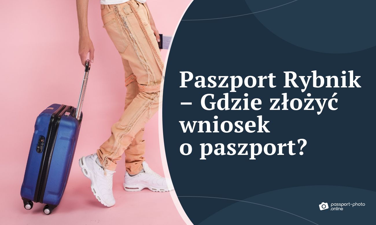 Paszport Rybnik – Gdzie złożyć wniosek o paszport w Rybniku?