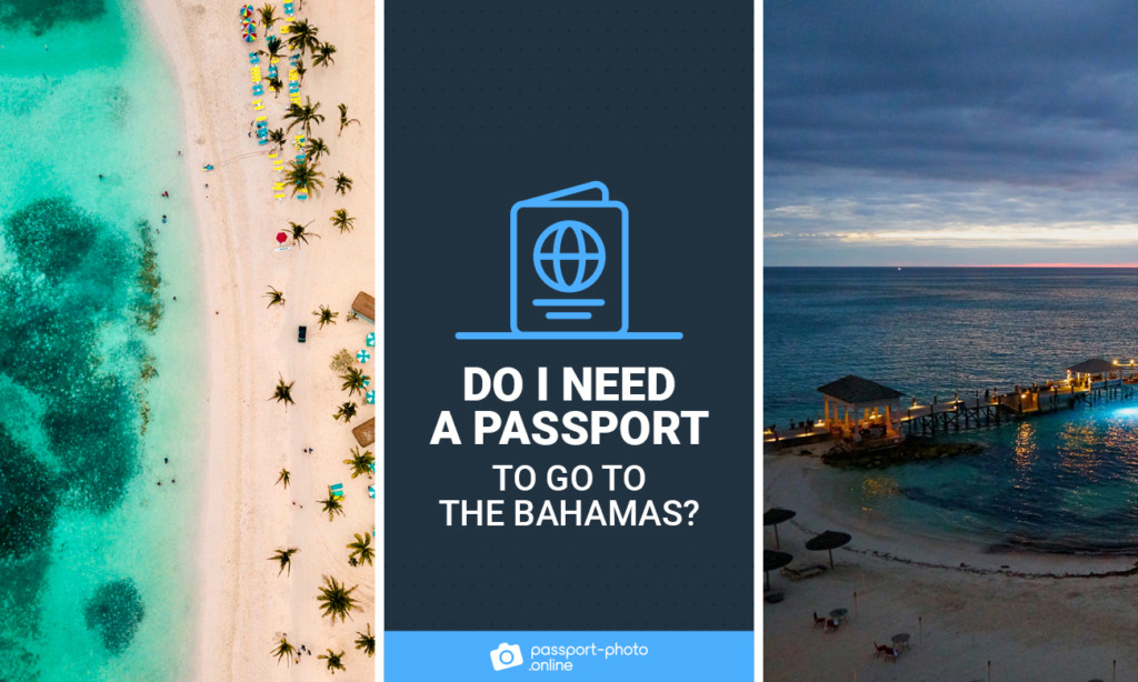 Do I Need a Passport to Go to the Bahamas?