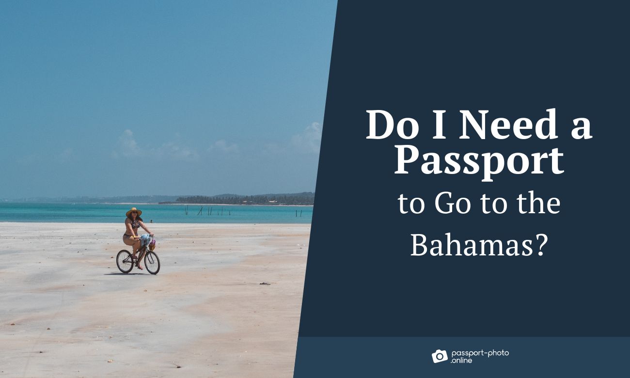 Do I Need a Passport to Go to the Bahamas?