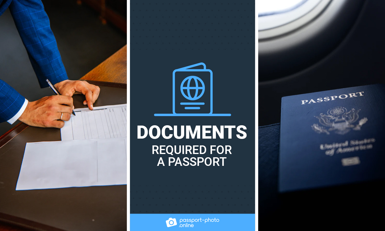 A man signing some papers and a US passport. It says "Documents Required for a Passport"