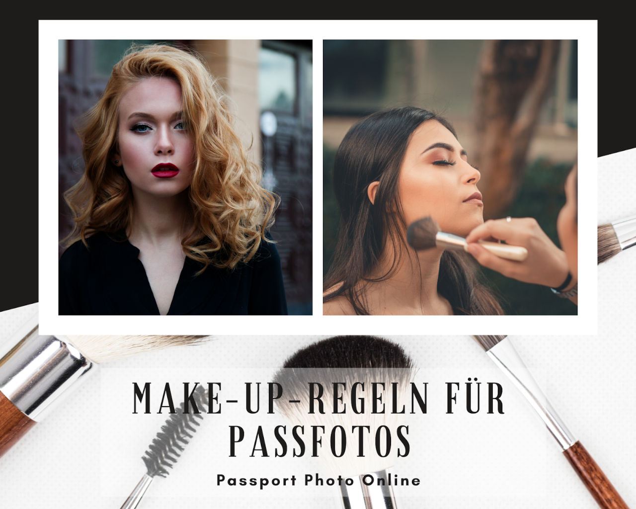 Tipps und Regeln für das Tragen von Make-up auf Passbildern