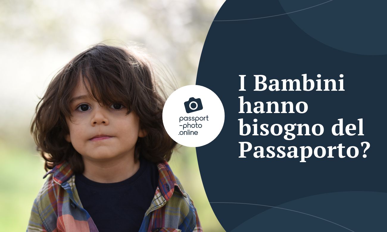I Bambini hanno bisogno del Passaporto?