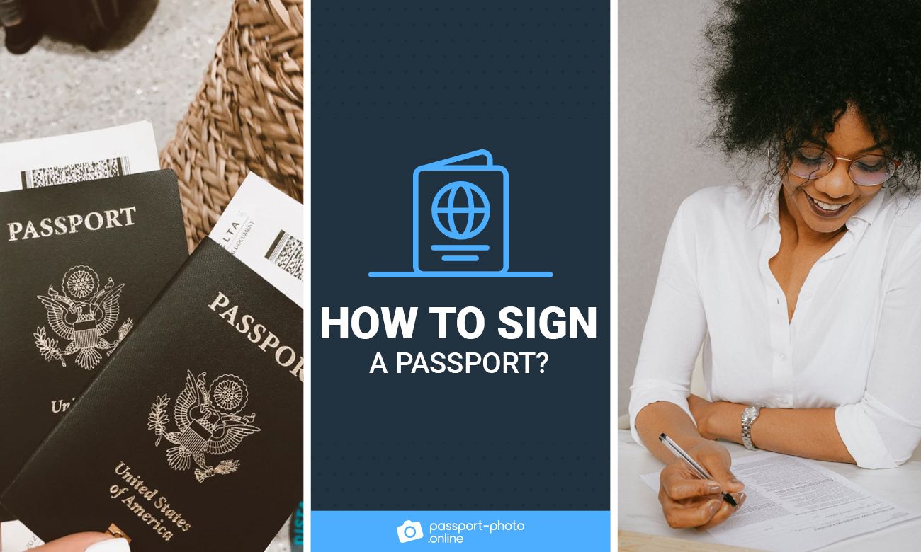 Two US passports and a woman signing some papers. The text says "How to Sign a Passport"