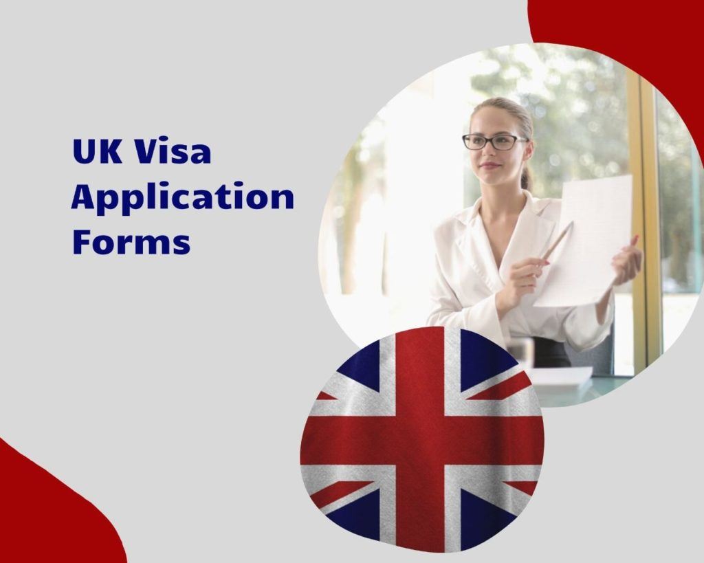 UK Visa Application Forms