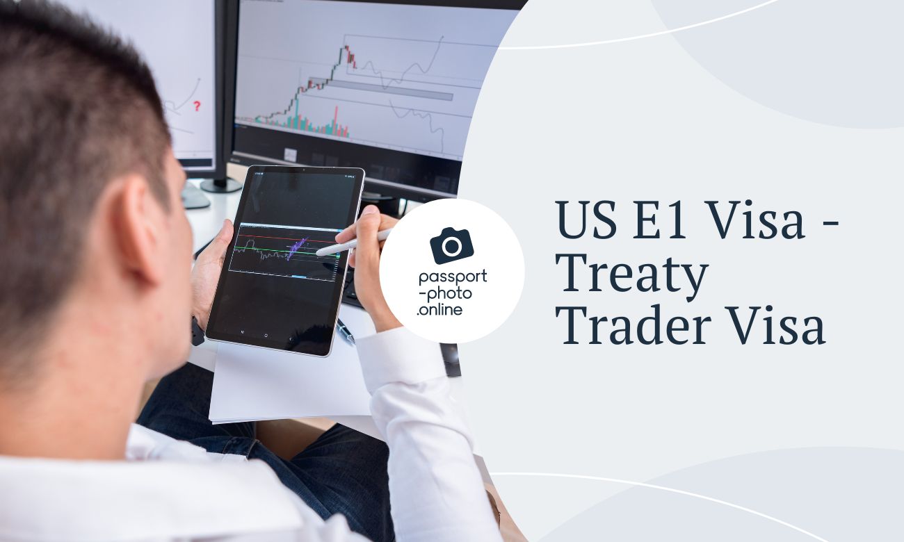 US E1 Visa - Treaty Trader Visa