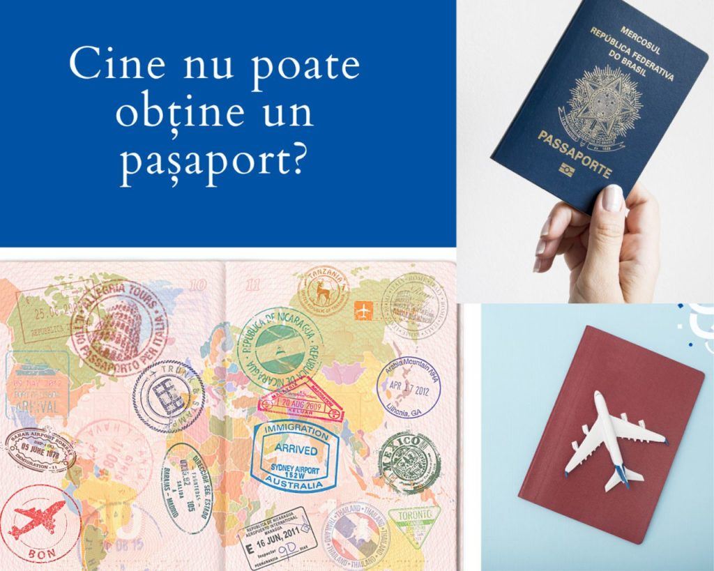 Cine nu poate obține un pașaport?