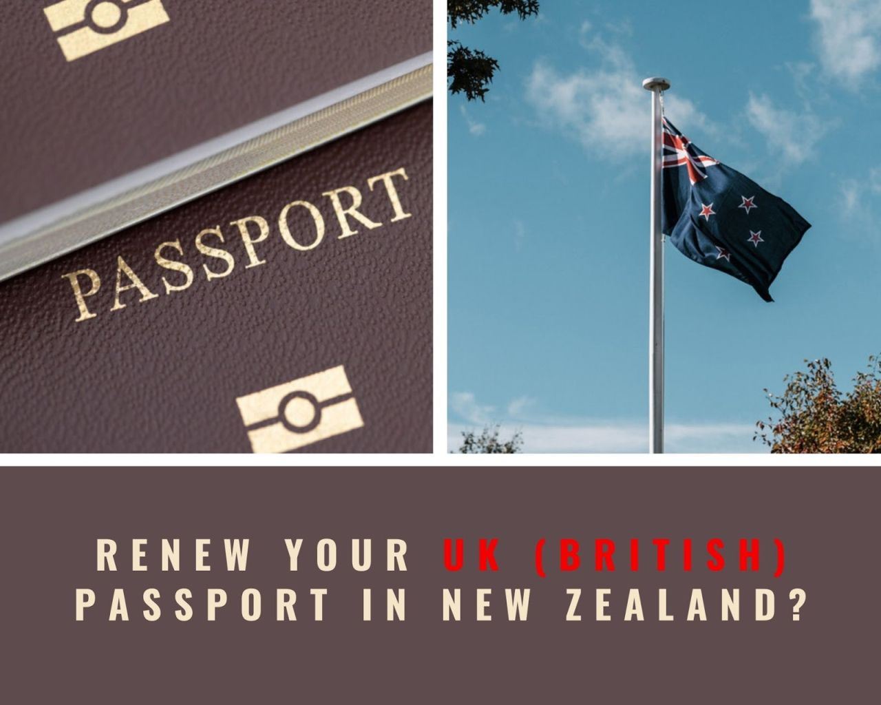 How to renew your UK passport in New Zealand?