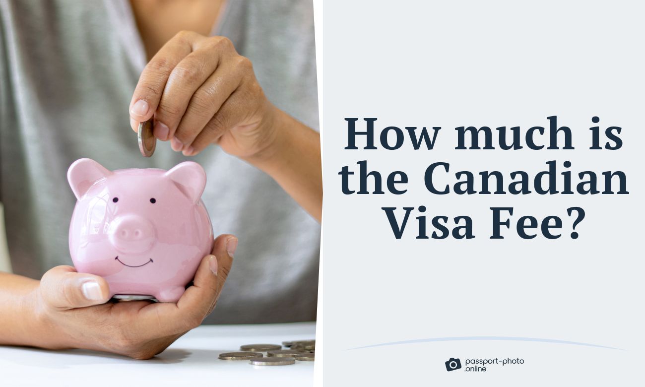 Canadian Visa Fees