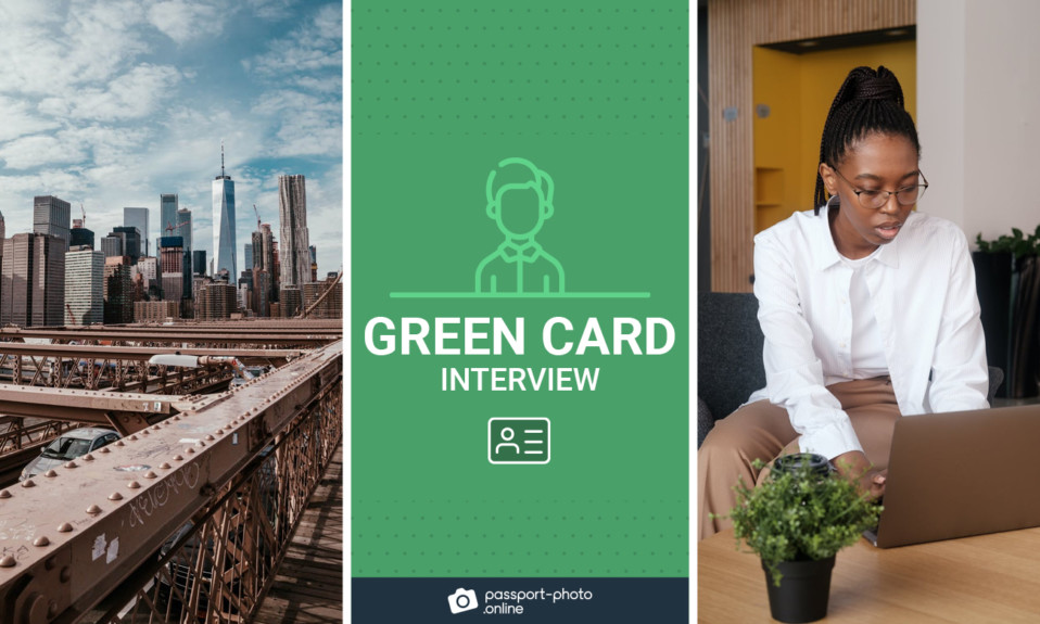 Your Green Card Interview – Everything You Need to Know