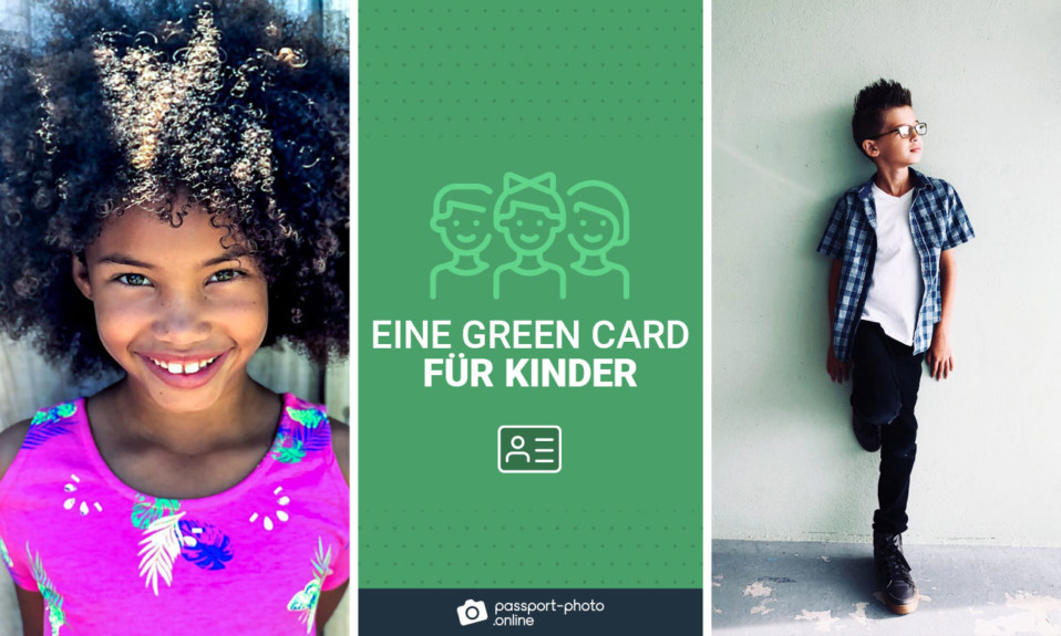 Eine Green Card für Kinder