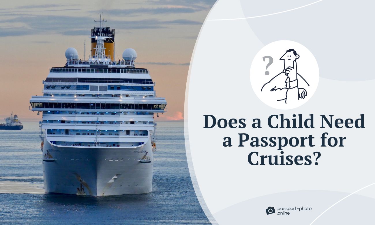 Does a Child Need a Passport for Cruises?