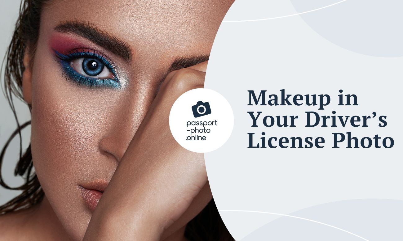 Is Makeup Allowed in Your Driver’s License Photo?