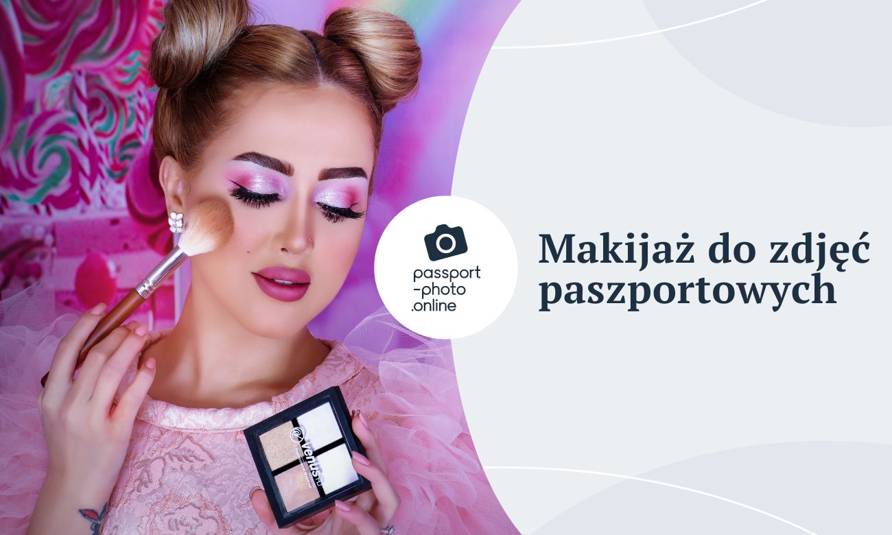 Makijaż do zdjęć paszportowych - wskazówki i zasady