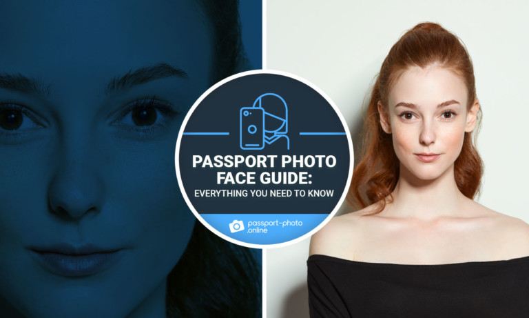 Passport Photo Face Guide [All Details]