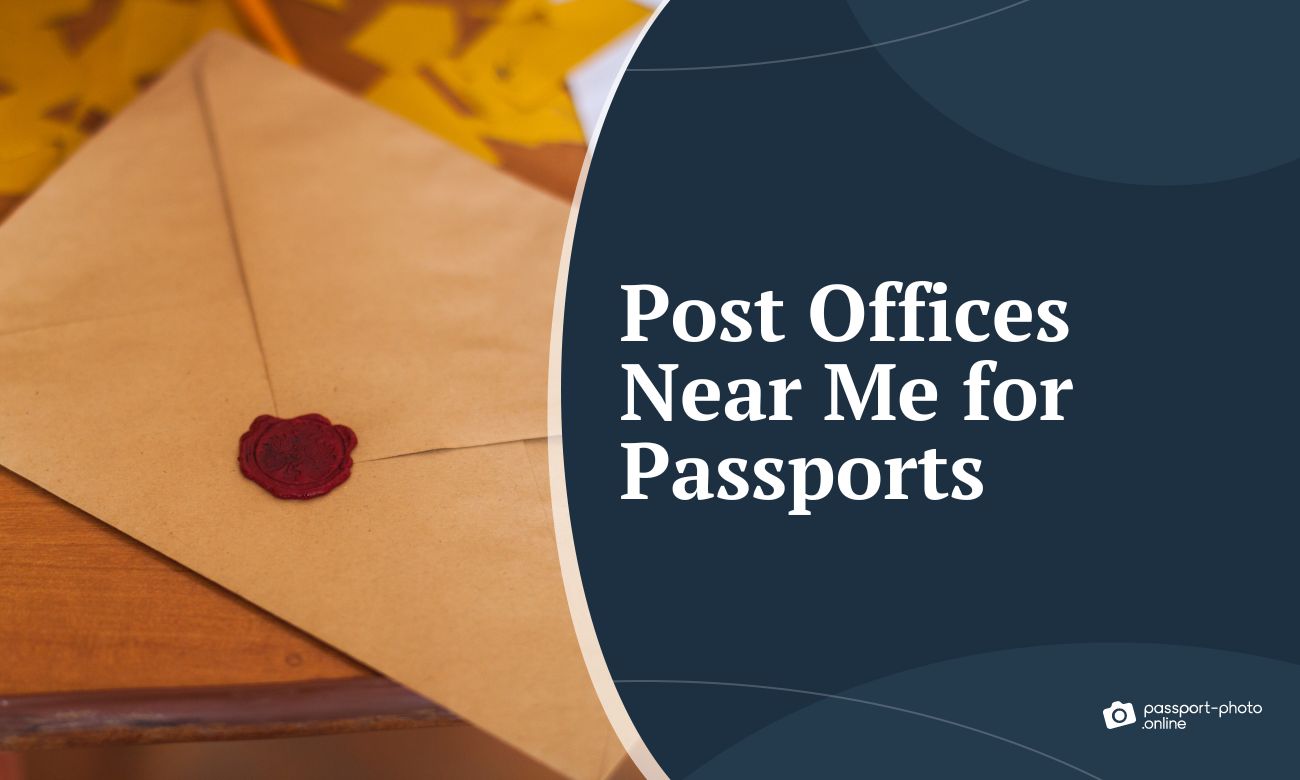 Using Your Nearby Post Office to Get a Passport