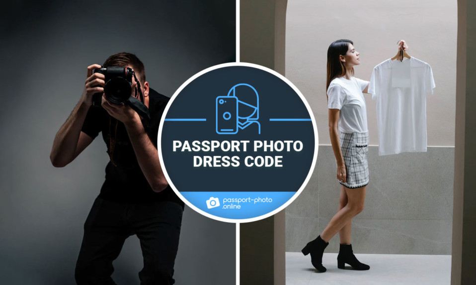 Passport Photo Dress Code