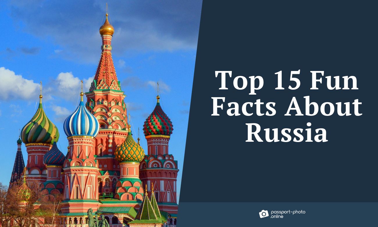 Top 15 Fun Facts About Russia