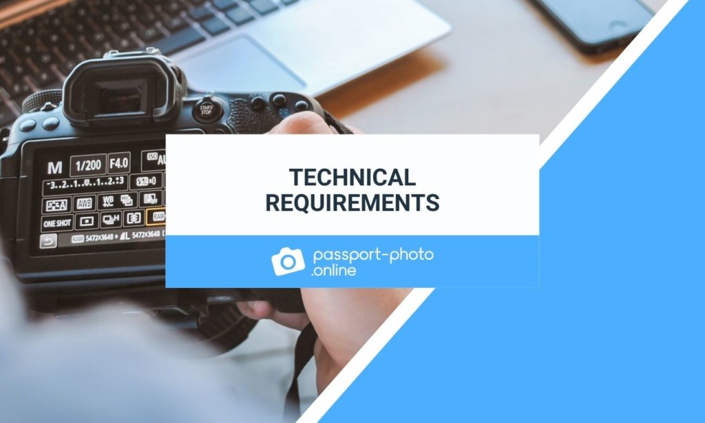 Technical Requirements - Passport Photo Online