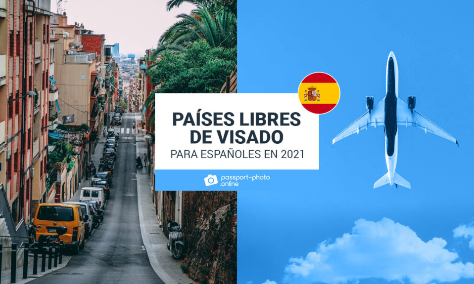 Países que no necesitan visado para españoles en 2022