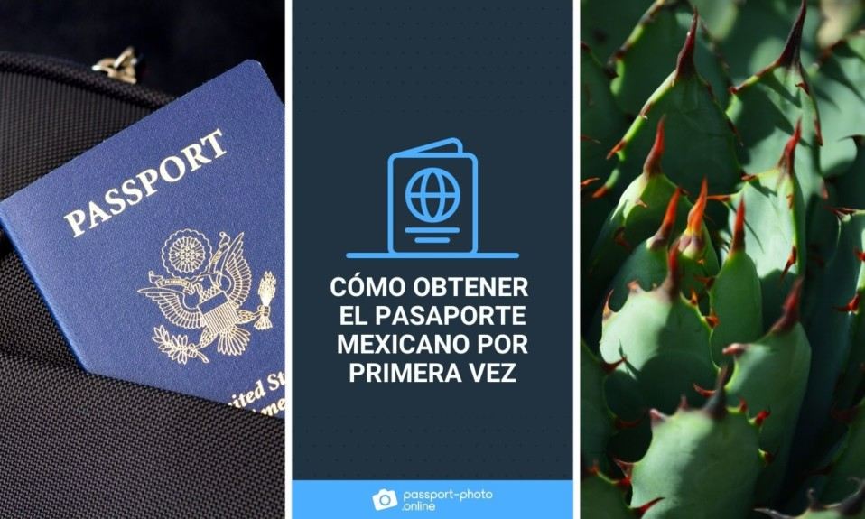 A la izquierda, un pasaporte metido en una mochila. A la derecha, un cactus. ¿Cómo obtener el pasaporte mexicano por primera vez?