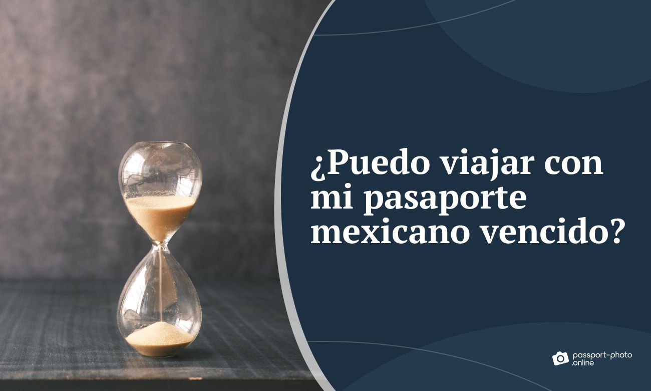 ¿Puedo viajar con mi pasaporte mexicano vencido o está prohibido?