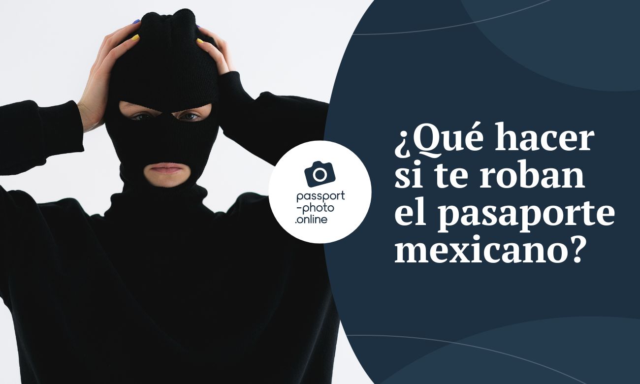 ¿Qué hacer si te roban el pasaporte mexicano? - pasos a seguir