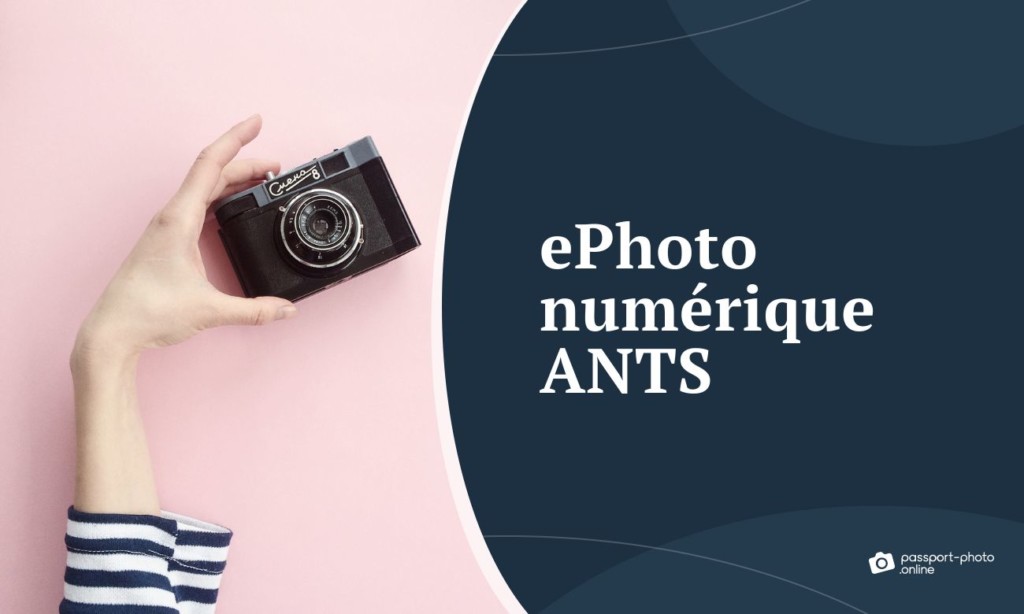 EPhoto Numérique ANTS : Les étapes à Suivre