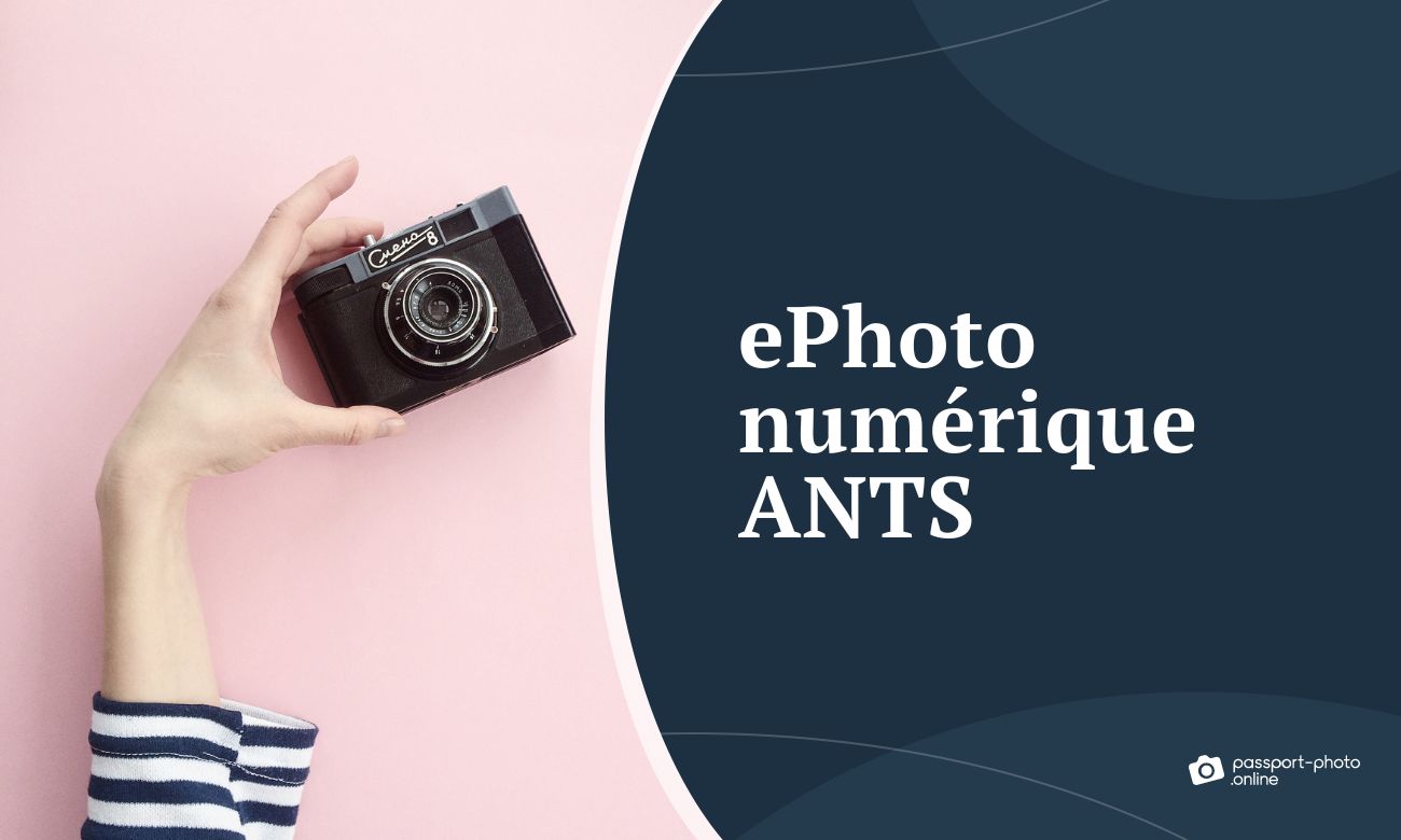 ePhoto numérique ANTS: les étapes à suivre