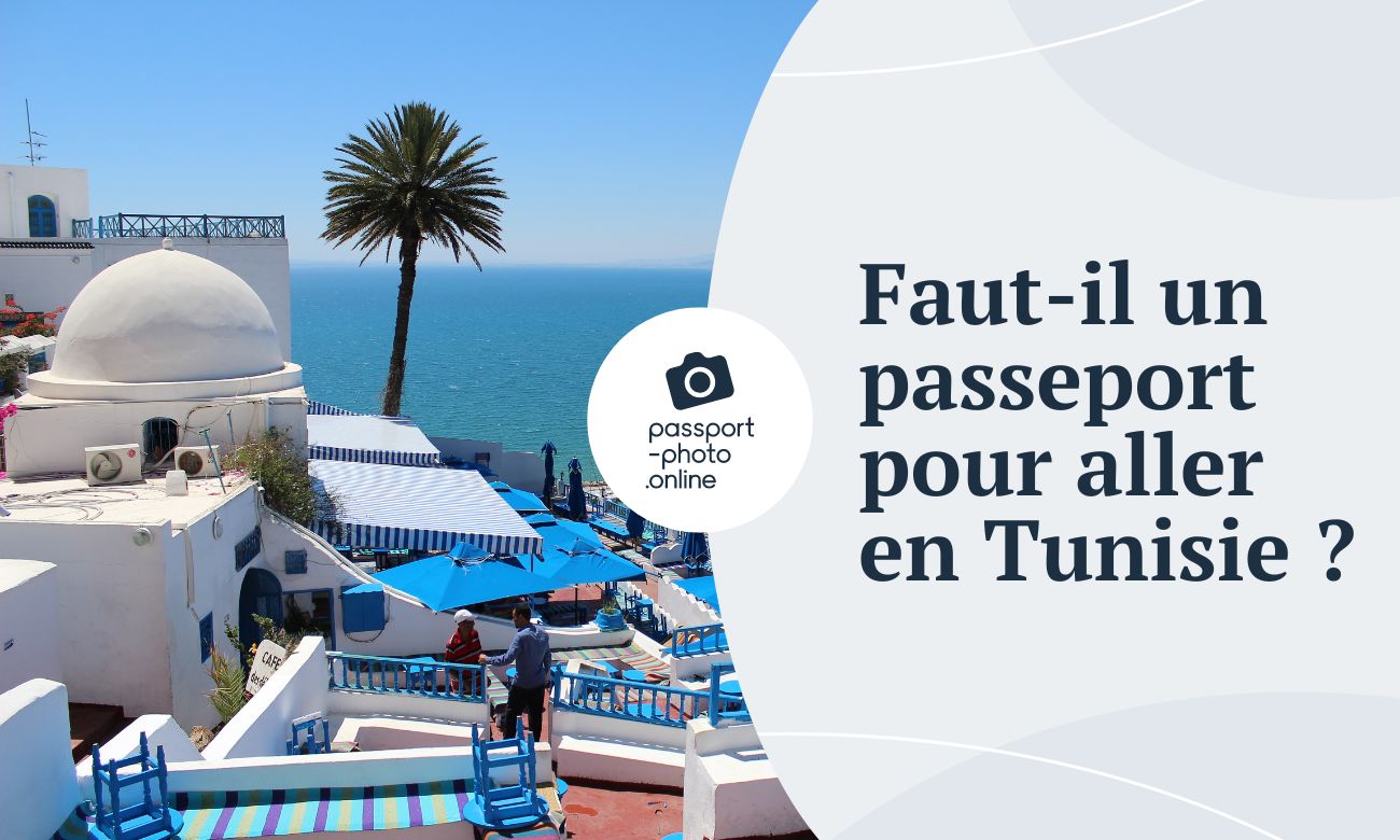Faut-il un passeport pour aller en Tunisie ?