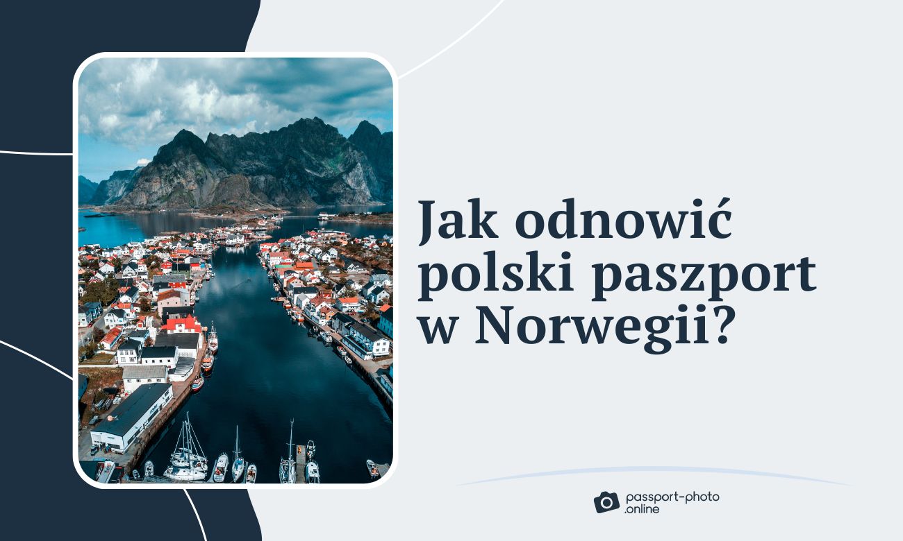 Jak odnowić polski paszport w Norwegii?