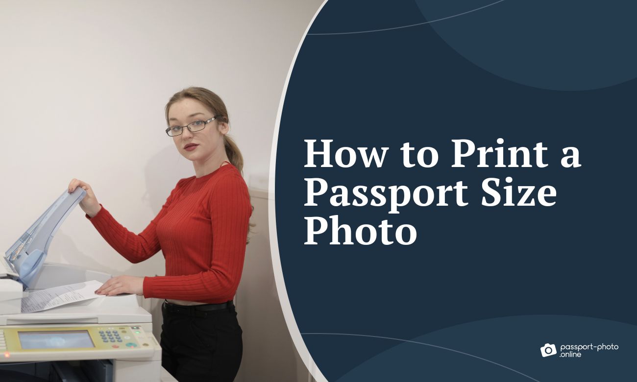 How to Print a Passport Size Photo