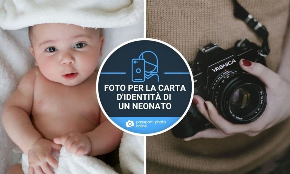 Un bambino è coperto da lenzuola e una persona tiene una macchina fotografica digitale. Al centro, il titolo "Foto per la carta d'identità di un neonato".
